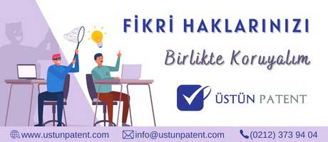 Fikir Haklarınızı Koruyalım | Üstün Patent